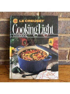 Le Creuset Cooking Light Cookbook Healthy Recipes Weight Loss 1994 Oxmoor House